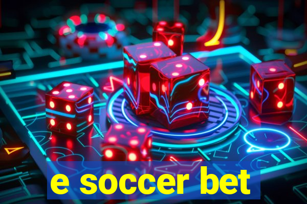 e soccer bet